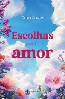 Bertrand.pt - Escolhas por Amor