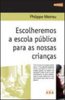 Escolheremos a Escola Pública para as Nossas Crianças