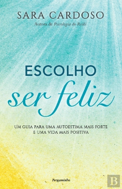 Bertrand.pt - Escolho Ser Feliz