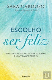 Escolho Ser Feliz