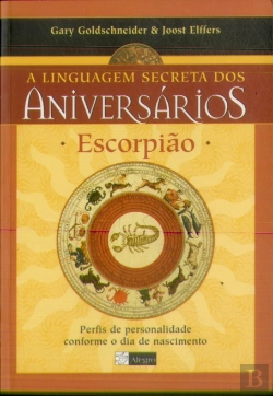 Bertrand.pt - Escorpião - A Linguagem Secreta dos Aniversários