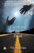 Escorting The Dead