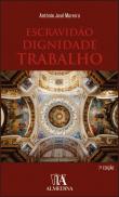 Escravidão, Dignidade, Trabalho