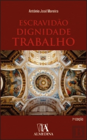 Escravidão, Dignidade, Trabalho