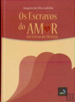 Bertrand.pt - Escravos do Amor - Em Terras do Alentejo