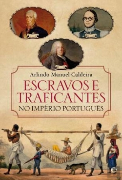 Bertrand.pt - Escravos e Traficantes no Império Português