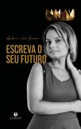 Escreva o Seu Futuro
