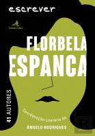 Escrever Florbela Espanca