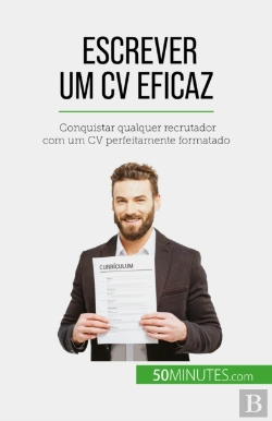 Bertrand.pt - Escrever Um Cv Eficaz