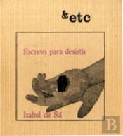 Escrevo para Desistir