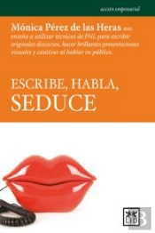 Escribe, Habla, Seduce