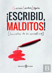 ¡Escribid, Malditos!