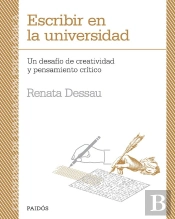 Escribir En La Universidad. Un Desafío De Creatividad Y Pensamiento Crítico