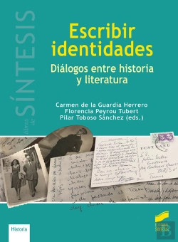 Bertrand.pt - Escribir Identidades. Diálogos Entre Historia Y Literatura