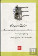 Escribir. Manual De Técnicas Narrativas