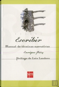 Bertrand.pt - Escribir. Manual De Técnicas Narrativas