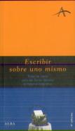 Escribir Sobre Uno Mismo