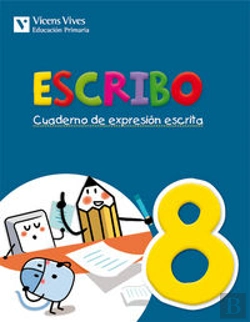 Bertrand.pt - Escribo. Cuaderno Expresion Escrita 8