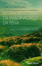 Escrita ao Correr da Imaginação e da Pena