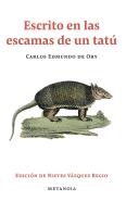 Escrito En Las Escamas De Un Tatu