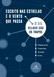 Escrito nas Estrelas e o Vento que Passa