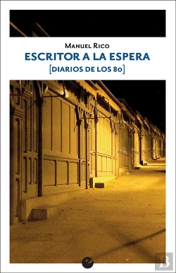 Bertrand.pt - Escritor A La Espera (Diarios De Los 80)