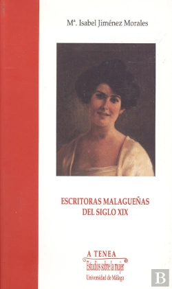 Bertrand.pt - Escritoras Malagueñas Del Siglo Xix