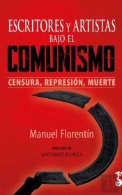 Escritores Y Artistas Bajo El Comunismo