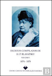 Escritos Compilados de H. P. Blavatsky - Volume I
