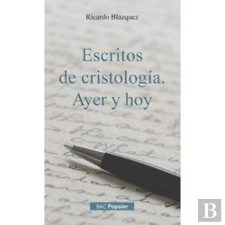 Bertrand.pt - Escritos De Cristologia. Ayer Y Hoy