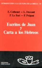 Escritos De Juan Y Carta A Los Hebreos