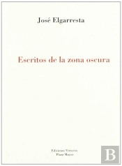 Escritos De La Zona Oscura