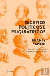 Escritos Políticos e Psiquiátricos