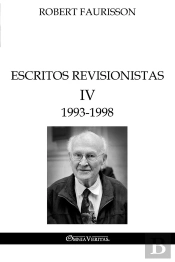 Escritos Revisionistas Iv  1993-1998