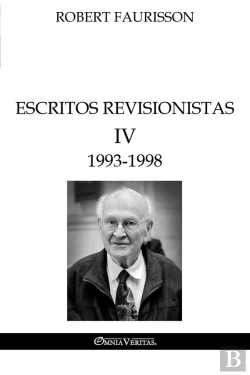 Bertrand.pt - Escritos Revisionistas Iv  1993-1998