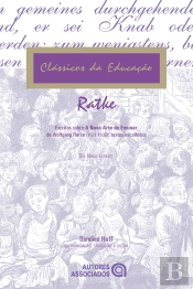 Escritos Sobre A Nova Arte De Ensinar De Wolfgang Ratke (1571-1635)