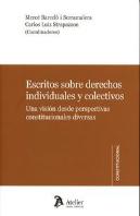 Escritos Sobre Derechos Individuales Y Colectivos