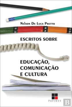 Bertrand.pt - Escritos Sobre Educação, Comunicação E Cultura