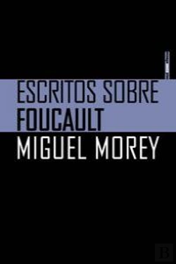 Bertrand.pt - Escritos Sobre Foucault