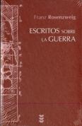 Escritos Sobre La Guerra