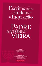Escritos sobre os Judeus e a Inquisição