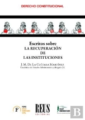 Escritos Sobre Recuperacion De Las Instituciones