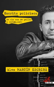 Escrits Policíacs. De «La Cua De Palla» A «Crims.Cat»