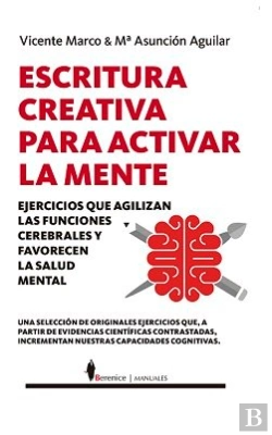 Bertrand.pt - Escritura Creativa Para Activar La Mente