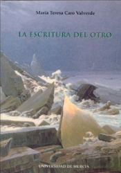 Escritura Del Otro, La