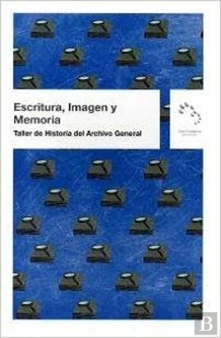 Bertrand.pt - Escritura, Imagen Y Memoria