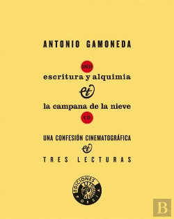 Bertrand.pt - Escritura Y Alquimia & La Campana De La Nieve