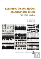 Escrituras De No Ficcion En America Latina (Siglos Xx Y Xxi) / _Ecritures De Non Fiction En Amerique