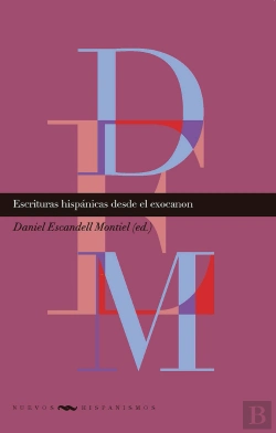 Bertrand.pt - Escrituras Hispanicas Desde El Exocanon