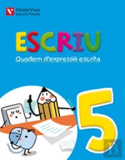 Escriu. Quadern D'Expressio Escrita 5 Valencia